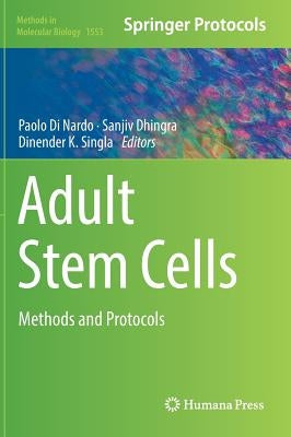 Adult Stem Cells: Methods and Protocols by Di Nardo, Paolo