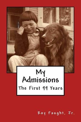 My Admissions by Faught, Dawn Marie