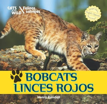 Bobcats / Linces Rojos by Randall, Henry