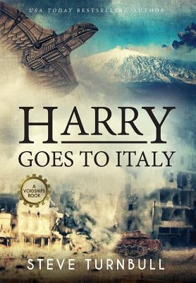 Harry Goes to Italy by Turnbull, Steve