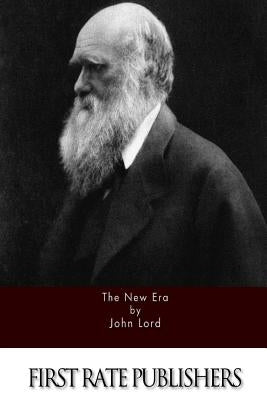 The New Era by Lord, John