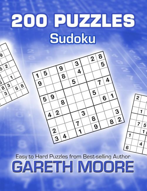 Sudoku: 200 Puzzles by Moore, Gareth