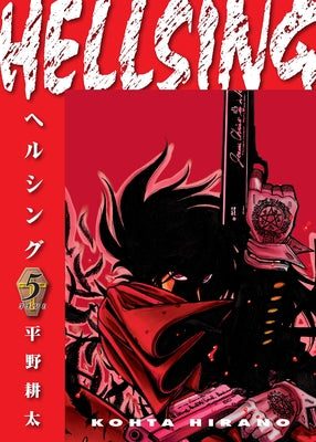 Hellsing Volume 5 (Second Edition) by Hirano, Kohta