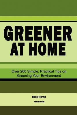 Greener at home by Tourville, Michel