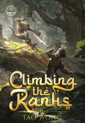 Climbing the Ranks 2: A Tower Climbing Epic Fantasy by Wong, Tao