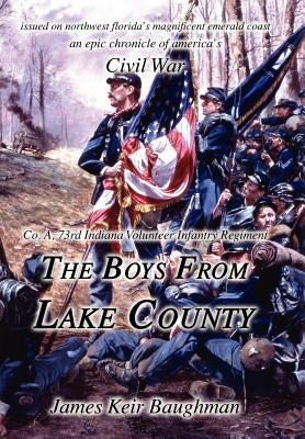 The Boys From Lake County by Baughman, James Keir