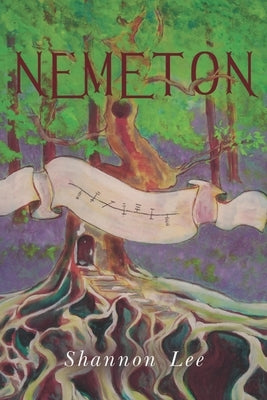 Nemeton by Lee, Shannon