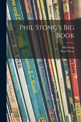 Phil Stong's Big Book by Stong, Phil 1899-1957