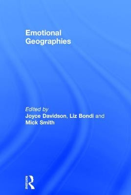 Emotional Geographies by Davidson, Joyce