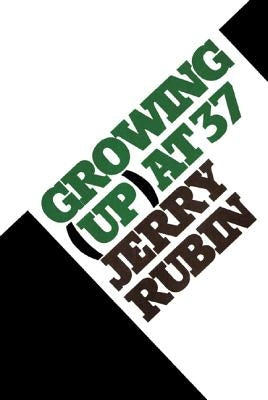 Growing (Up) at 37 by Rubin, Jerry