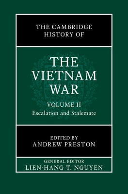The Cambridge History of the Vietnam War by Nguyen, Lien-Hang T.