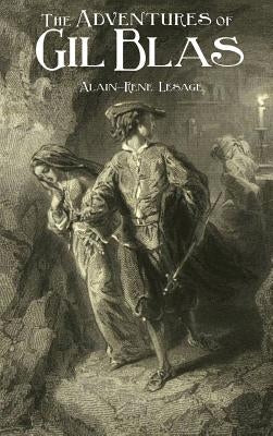 Adventures of Gil Blas by Le Sage, Alain Rene