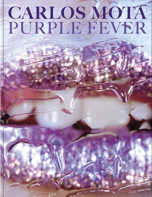 Carlos Mota: Purple Fever by Mota, Carlos