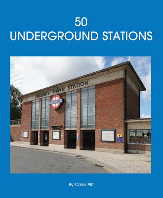 50 Underground Stations by Pitt, Colin