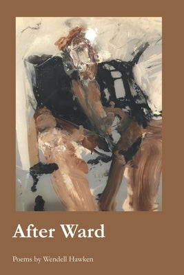 After Ward by Hawken, Wendell
