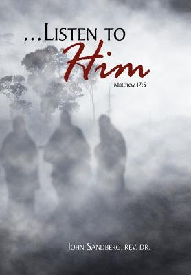 Listen To Him by Sandberg, John