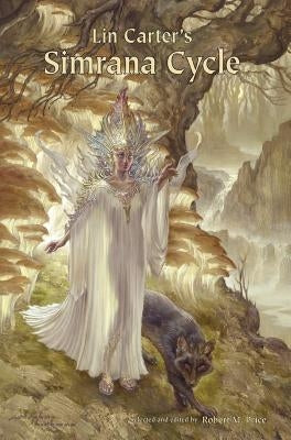 Lin Carter's Simrana Cycle by Carter, Linwood V.