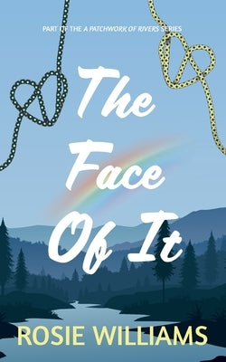 The Face Of It by Williams, Rosie