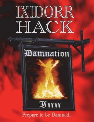 Damnation Inn by Hack, Ixidorr