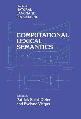 Computational Lexical Semantics by Saint-Dizier, Patrick