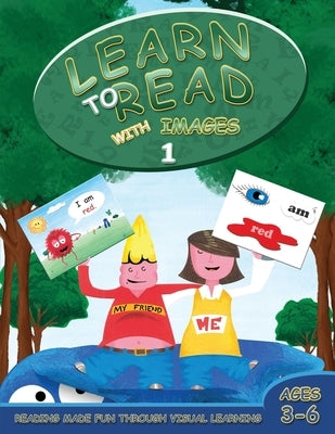 Learn to Read with Images 1: Reading Made Fun Through Visual Learning (Ages 3-6) by Pollock, Barnaby