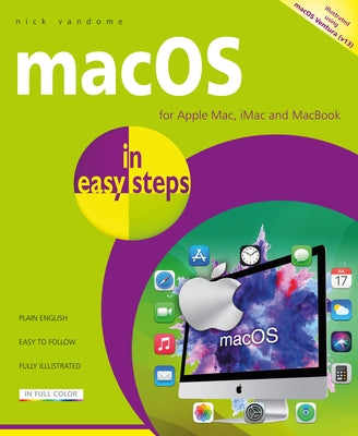 Macos in Easy Steps: Illustrated Using Macos Ventura by Vandome, Nick