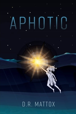 Aphotic by Mattox, D. R.