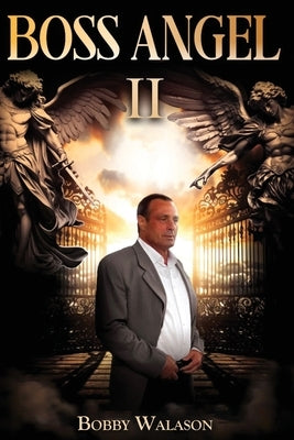 Boss Angel II by Walason, Bobby
