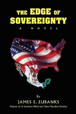 The Edge of Sovereignty by Eubanks, James E.