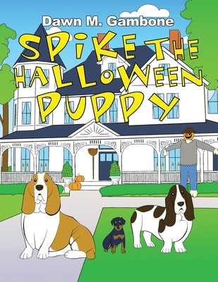 Spike the Halloween Puppy by Gambone, Dawn M.