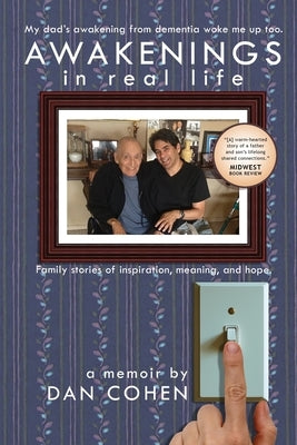 Awakenings in Real Life by Cohen, Dan
