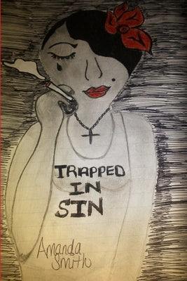Trapped In Sin: Serenity's story by Smith, Amanda