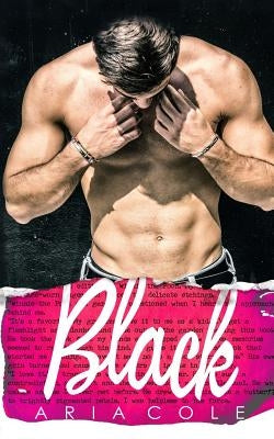 Black (A Sexy, Modern Fairytale) by Cole, Aria