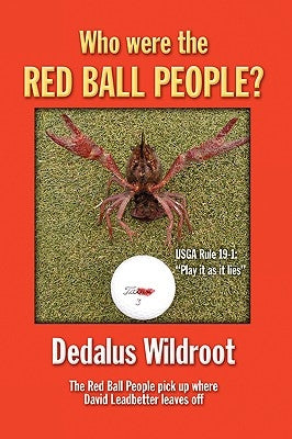 Who Were the Red Ball People? by Wildroot, Dedalus
