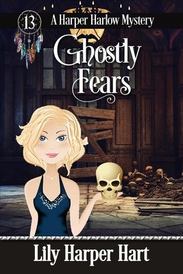 Ghostly Fears by Hart, Lily Harper