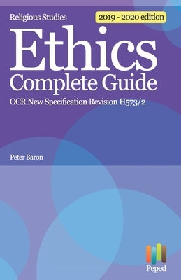 Religious Studies Ethics Revision - Complete Guide by Baron, Peter