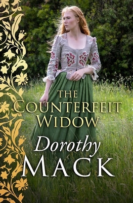 The Counterfeit Widow by Mack, Dorothy