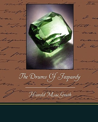 The Drums Of Jeopardy by Macgrath, Harold
