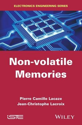 Non-Volatile Memories by Lacaze, Pierre-Camille