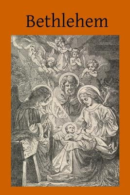 Bethlehem by Hermenegild Tosf, Brother