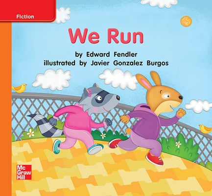 Reading Wonders Leveled Reader We Run: Approaching Unit 3 Week 1 Grade K by McGraw Hill