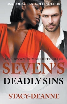 Seven's Deadly Sins by Stacy-Deanne