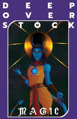Deep Overstock Issue 14: Magic by Eversmann, Robert