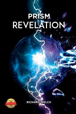 Revelation: Prism by Welch, Richard