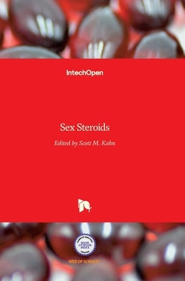 Sex Steroids by M. Kahn, Scott