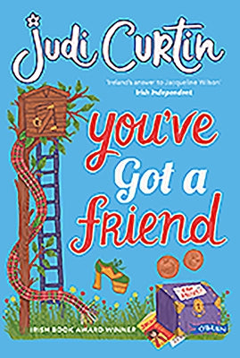 You've Got a Friend by Curtin, Judi