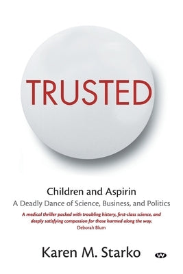 Trusted by Starko, Karen M.
