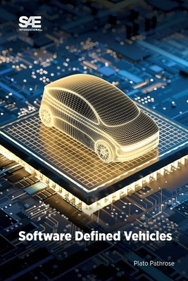 Software Defined Vehicles by Pathrose, Plato