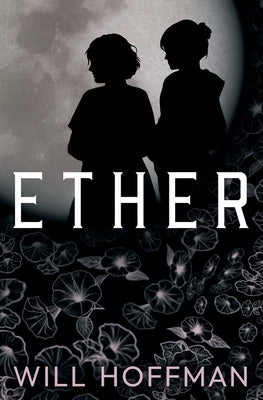 Ether by Hoffman, Will