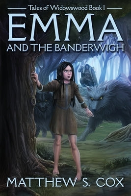 Emma and the Banderwigh by Cox, Matthew S.